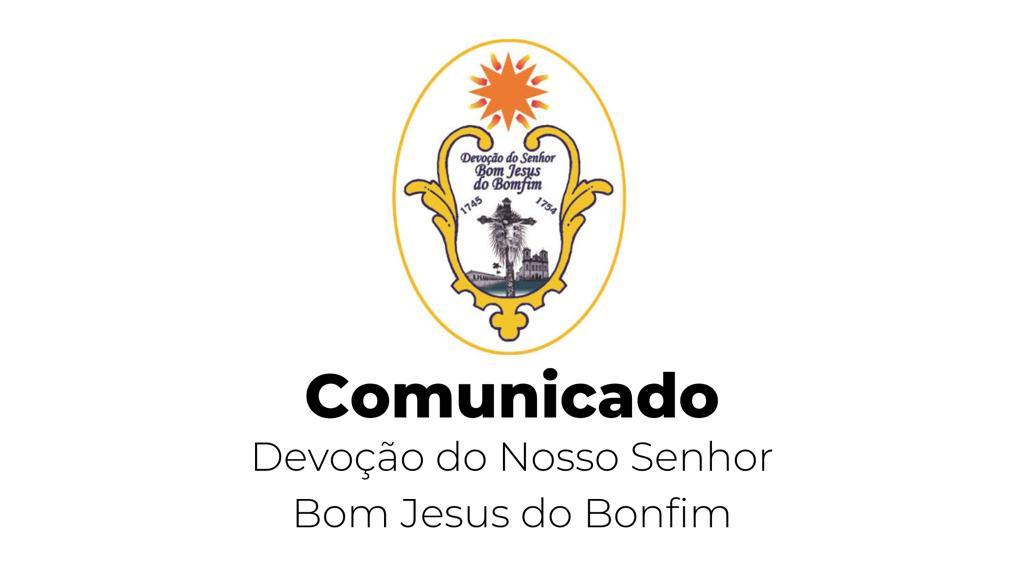 Comunicado - Devoção do Nosso Senhor Bom Jesus do Bonfim